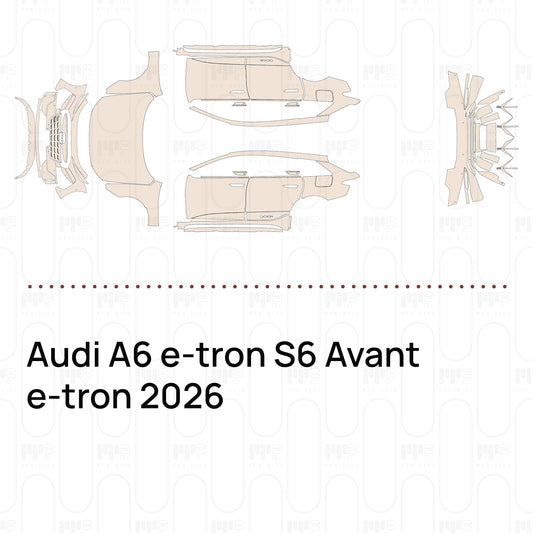 Pre-Cut PPF Audi A6 e-tron S6 Avant e-tron 2026
