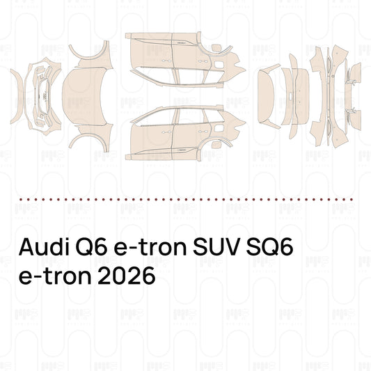 Pre-Cut PPF Audi Q6 e-tron SUV SQ6 e-tron 2026
