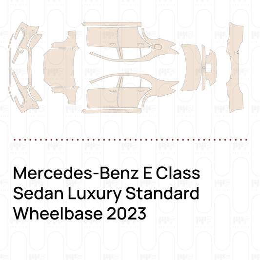 Pre-Cut PPF Mercedes-Benz E Class Sedan Luxury Standard Wheelbase 2023
