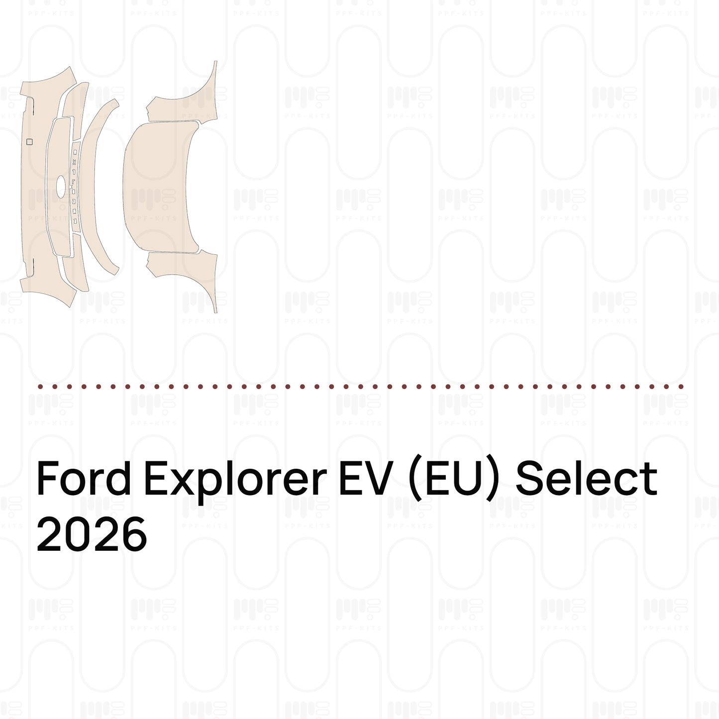 Pre-Cut PPF Ford Explorer EV (EU) Select 2026