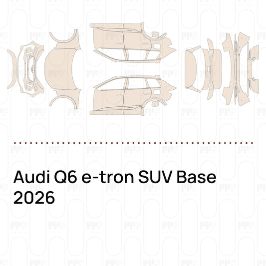 Pre-Cut PPF Audi Q6 e-tron SUV Base 2026