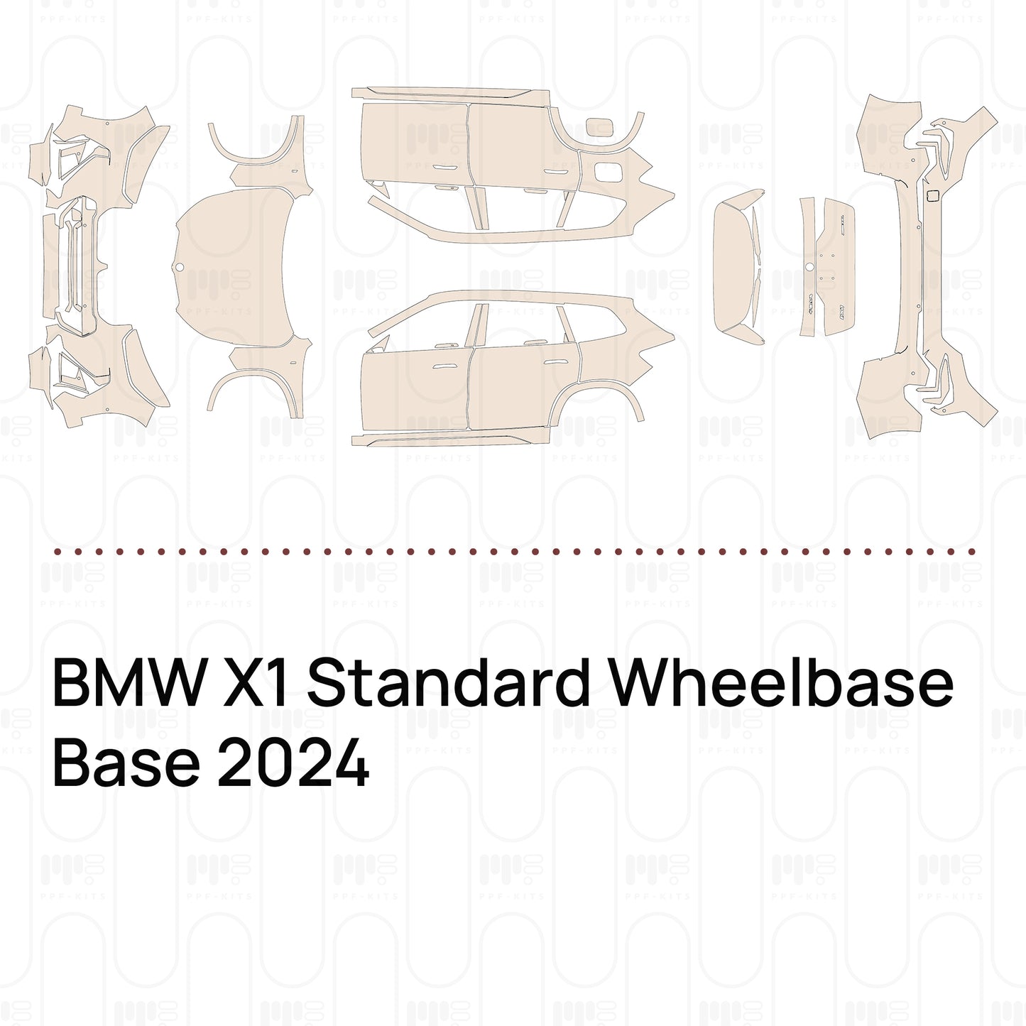 Pre-Cut PPF BMW X1 Standard Wheelbase Base 2024