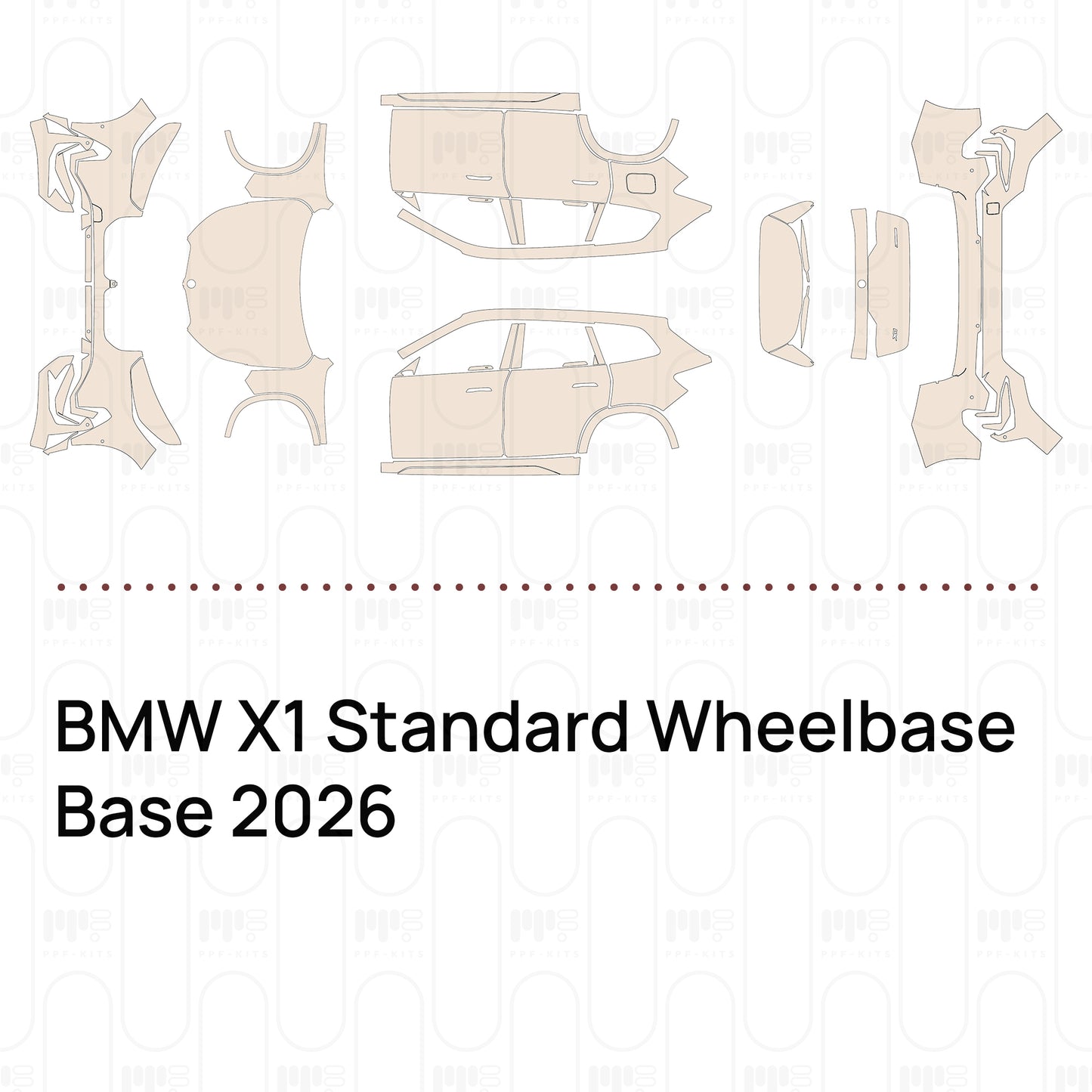 Pre-Cut PPF BMW X1 Standard Wheelbase Base 2026