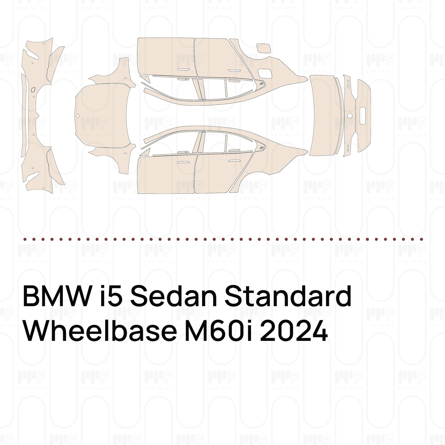 Pre-Cut PPF BMW i5 Sedan Standard Wheelbase M60i 2024