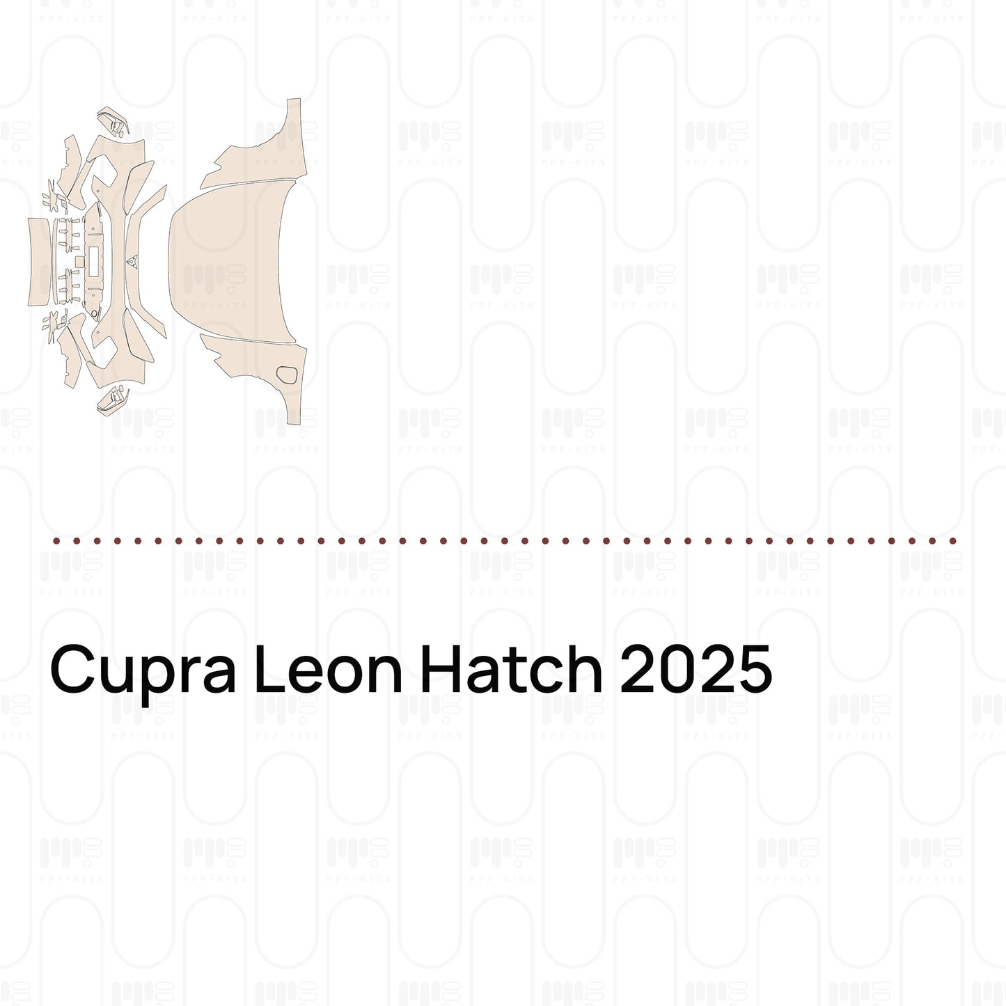 Pre-Cut PPF Cupra Leon Hatch 2025