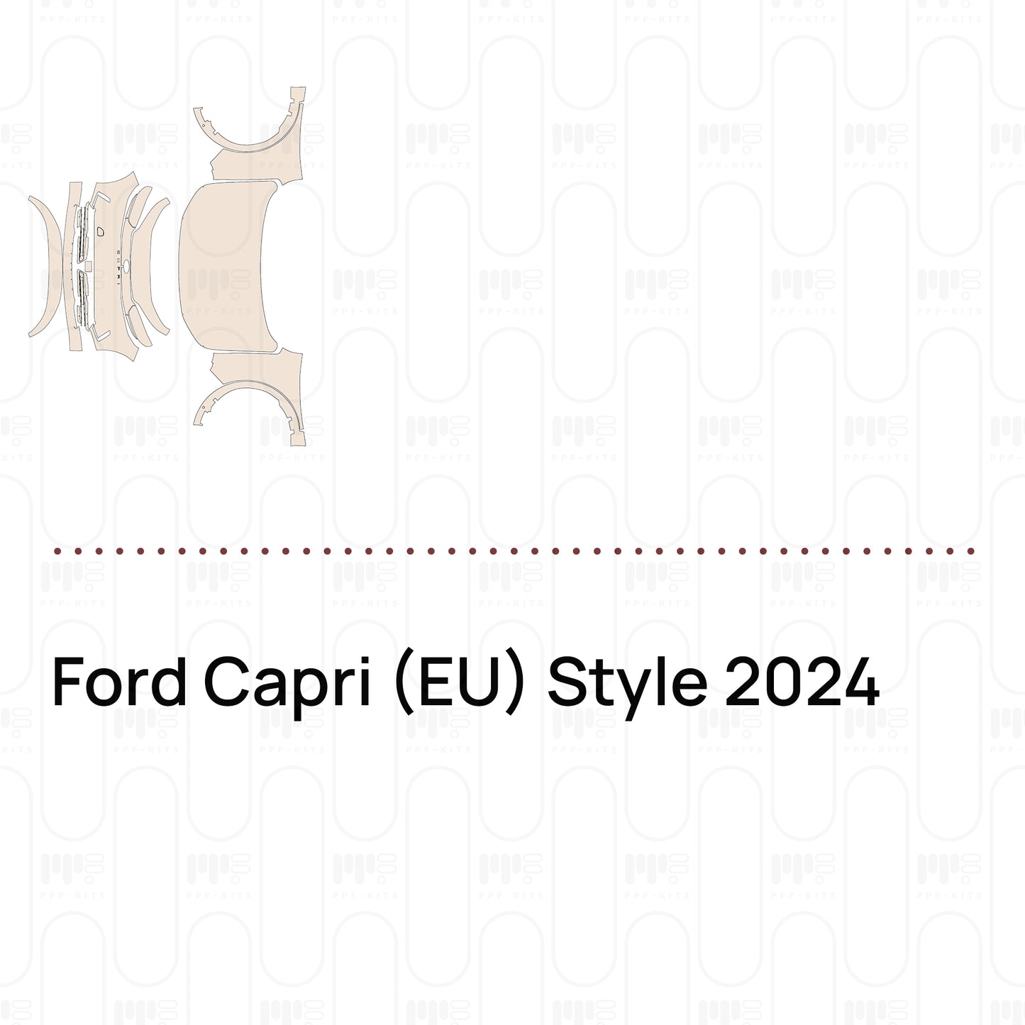 Pre-Cut PPF Ford Capri (EU) Style 2024