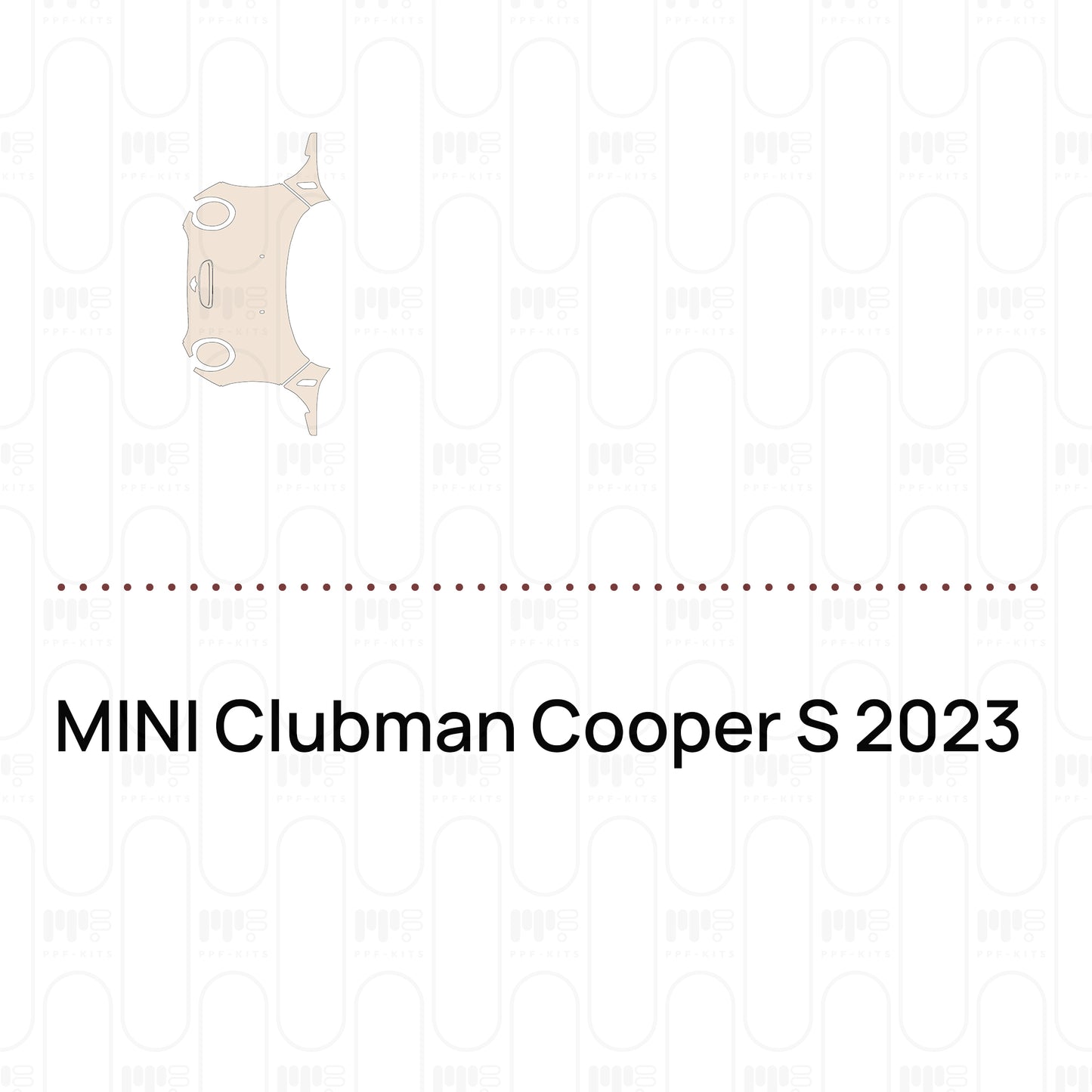 Pre-Cut PPF MINI Clubman Cooper S 2023