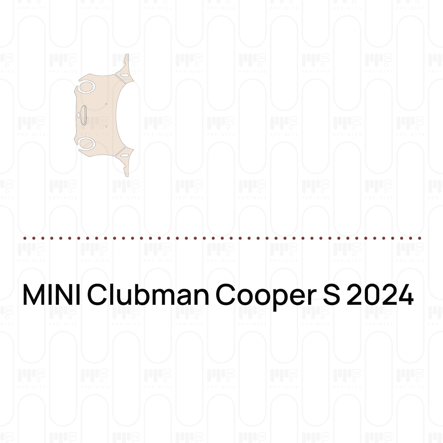 Pre-Cut PPF MINI Clubman Cooper S 2024