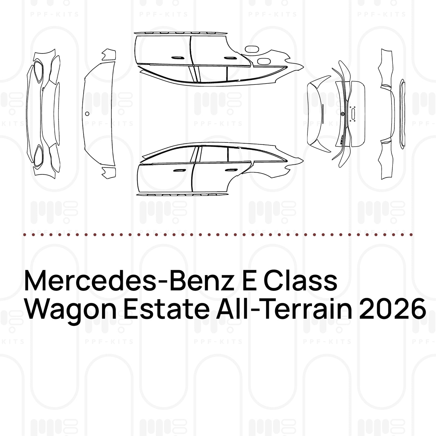 Pre-Cut PPF Mercedes-Benz E Class Wagon Estate All-Terrain 2026