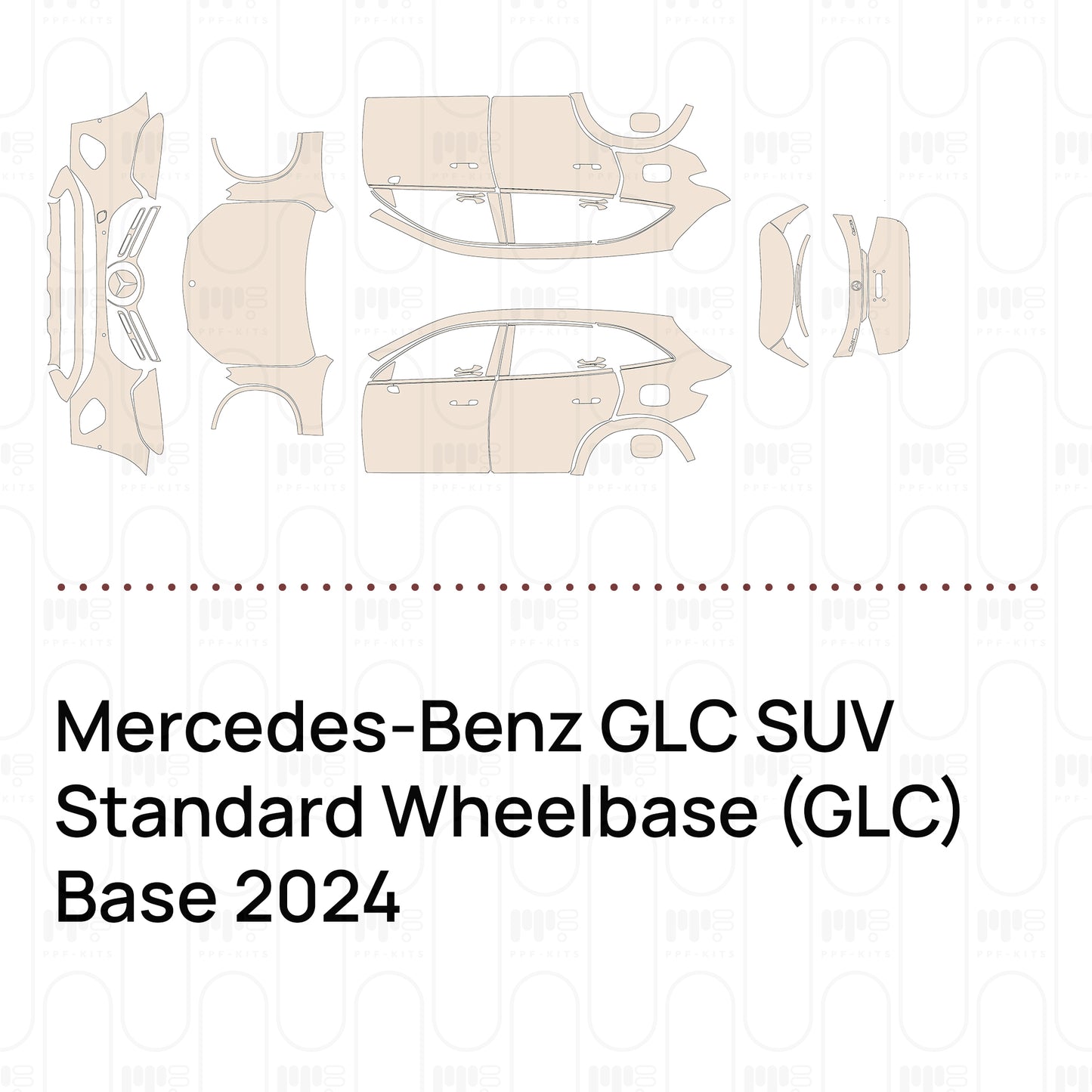 Pre-Cut PPF Mercedes-Benz GLC SUV Standard Wheelbase (GLC) Base 2024