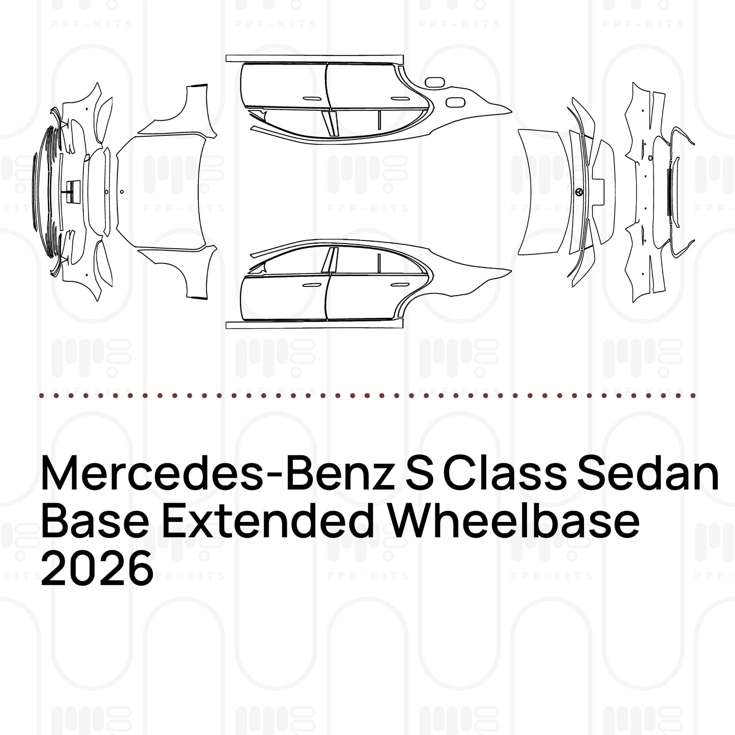 Pre-Cut PPF Mercedes-Benz S Class Sedan Base Extended Wheelbase 2026