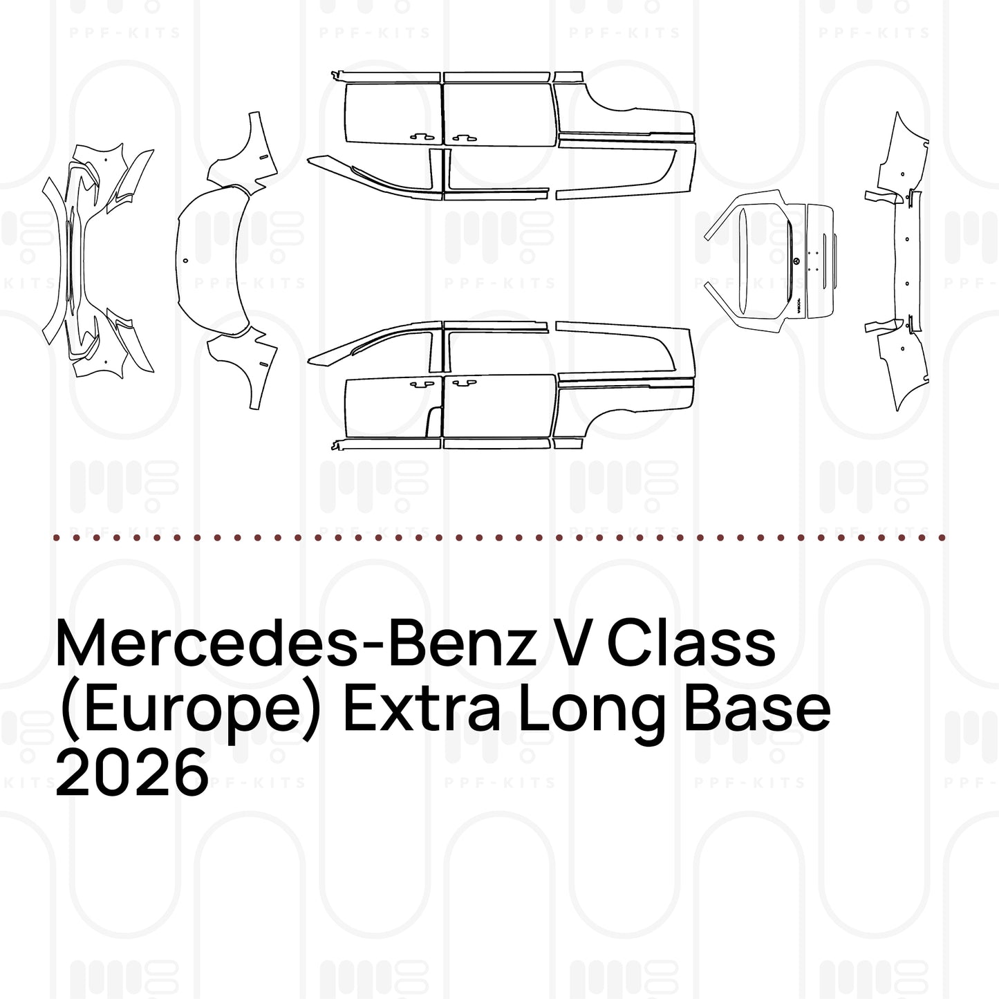 Pre-Cut PPF Mercedes-Benz V Class (Europe) Extra Long Base 2026