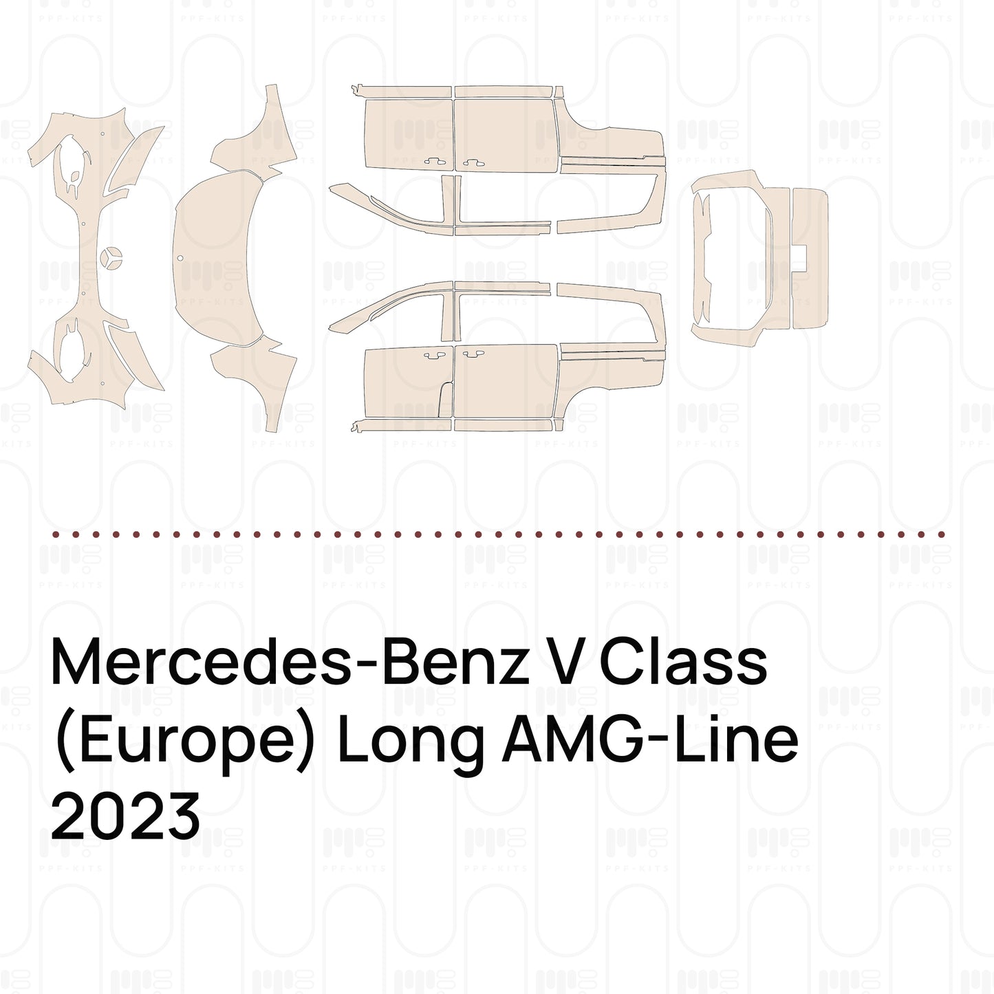 Pre-Cut PPF Mercedes-Benz V Class (Europe) Long AMG-Line 2023