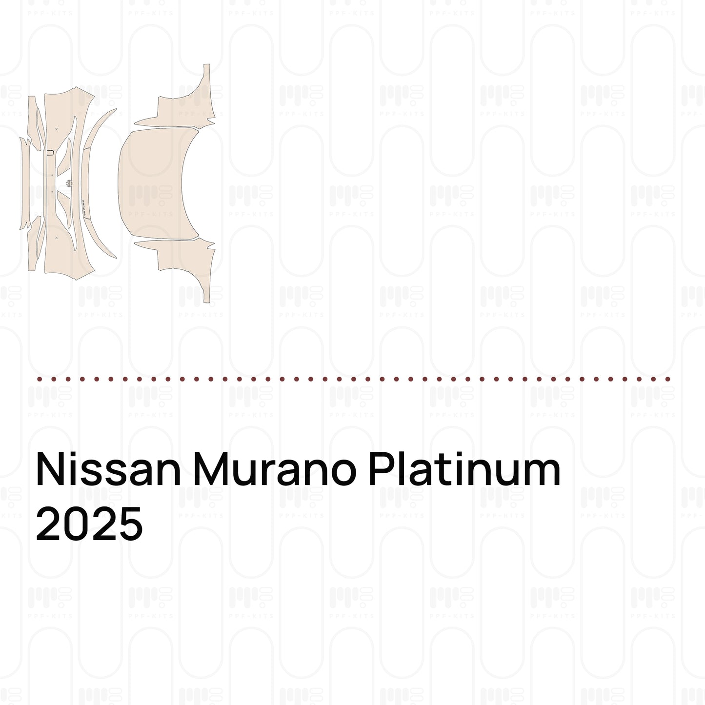 Pre-Cut PPF Nissan Murano Platinum 2025