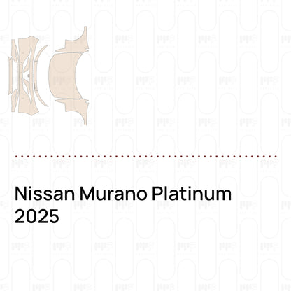 Pre-Cut PPF Nissan Murano Platinum 2025