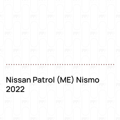 Pre-Cut PPF Nissan Patrol (ME) Nismo 2022
