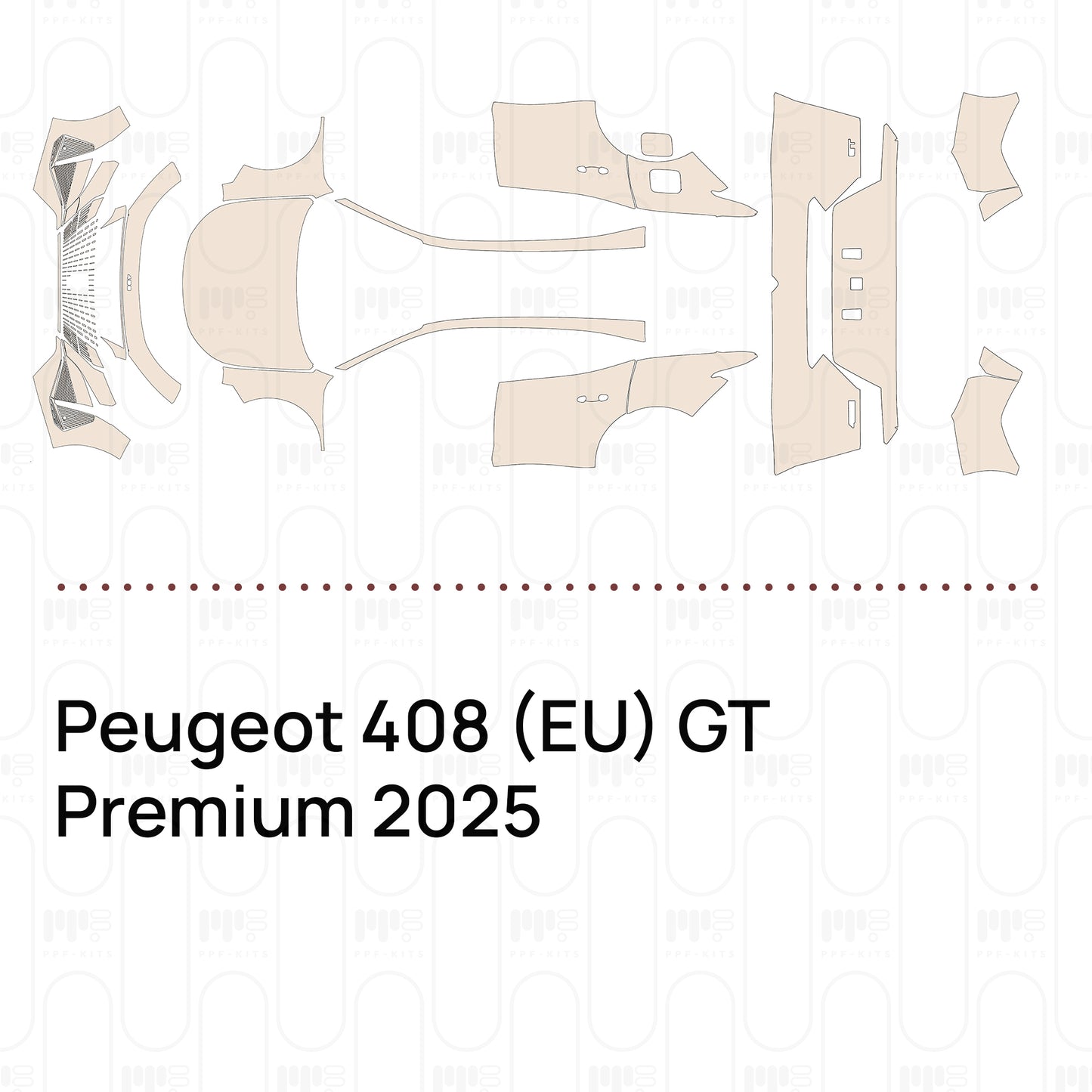 Pre-Cut PPF Peugeot 408 (EU) GT Premium 2025