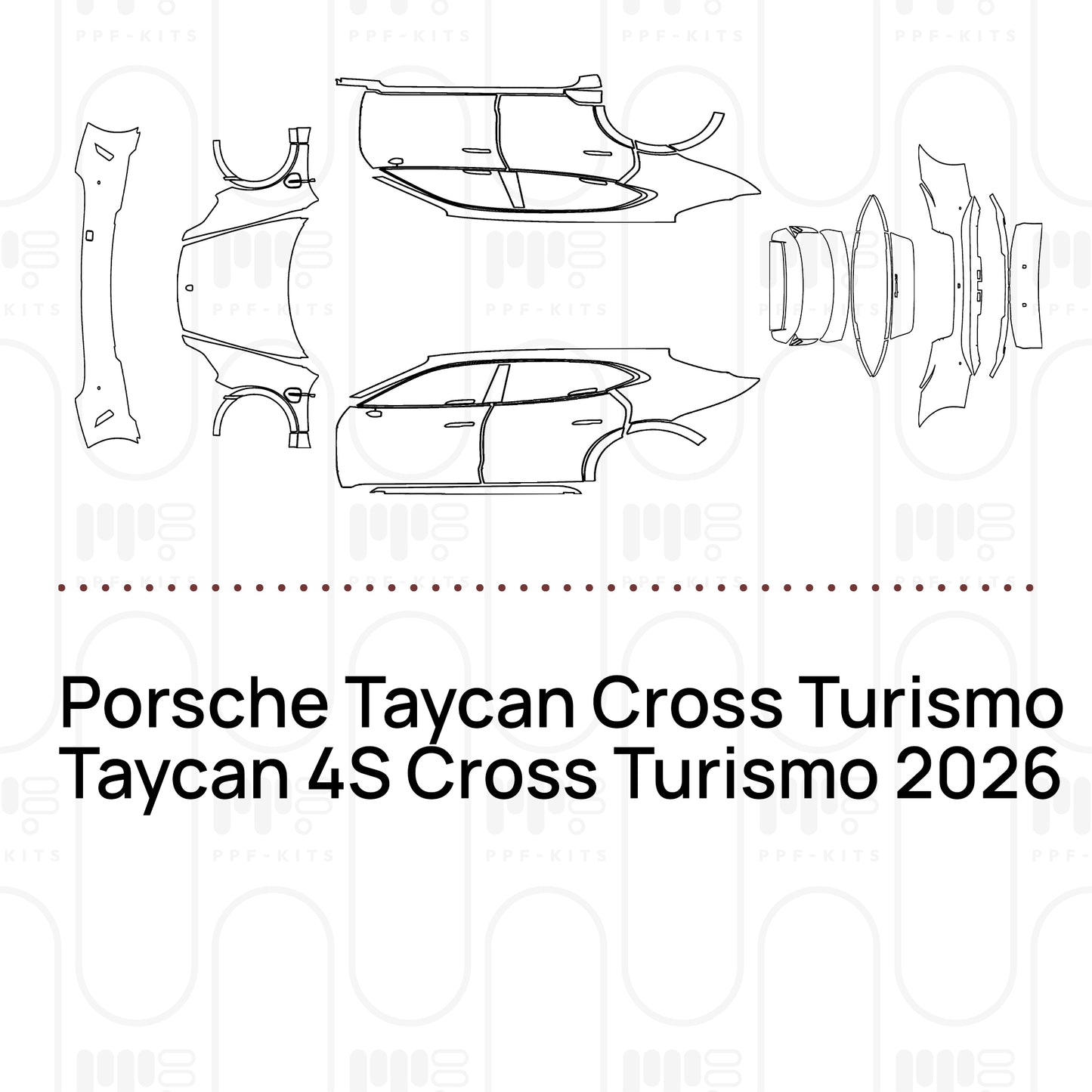 Pre-Cut PPF Porsche Taycan Cross Turismo Taycan 4S Cross Turismo 2026