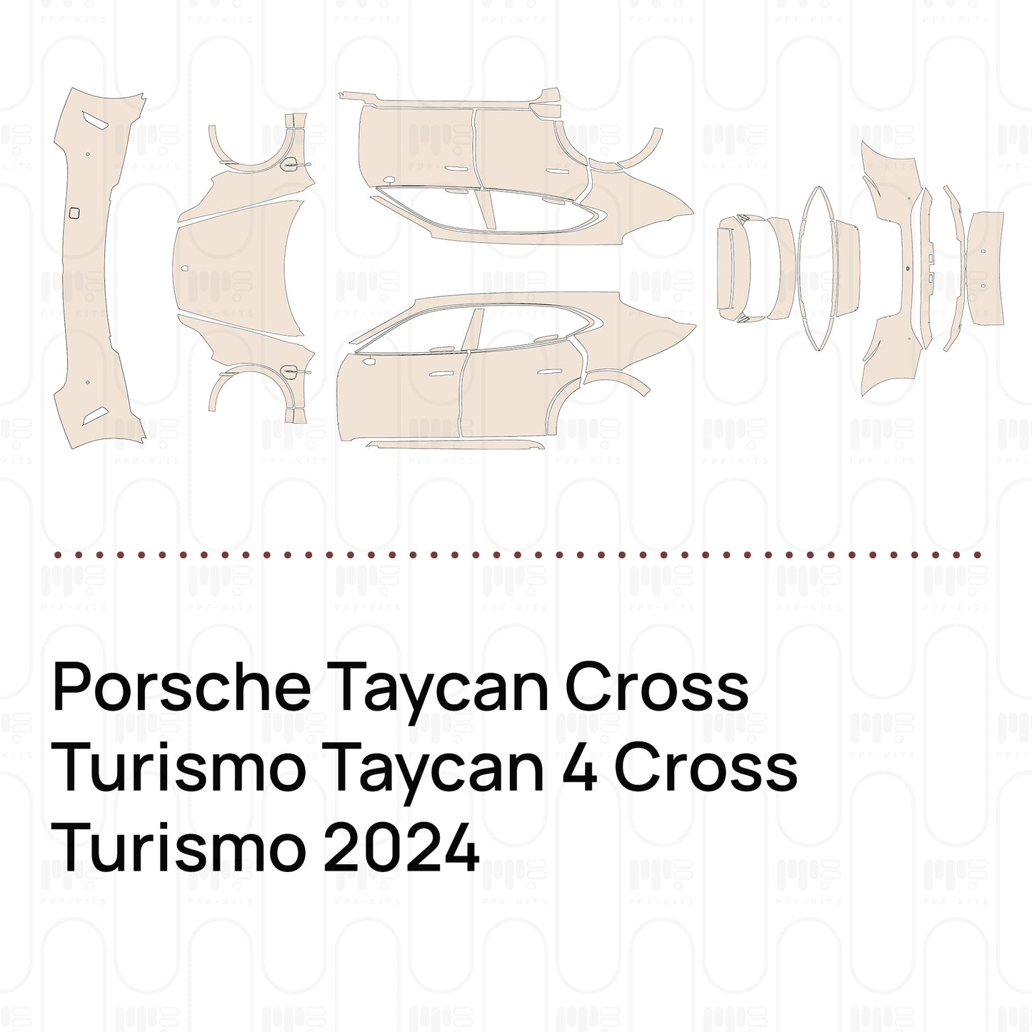 Pre-Cut PPF Porsche Taycan Cross Turismo Taycan 4 Cross Turismo 2024