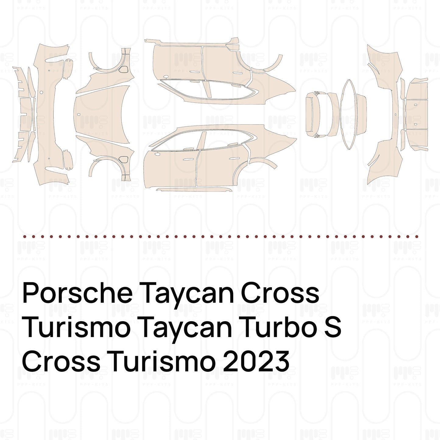 Pre-Cut PPF Porsche Taycan Cross Turismo Taycan Turbo S Cross Turismo 2023