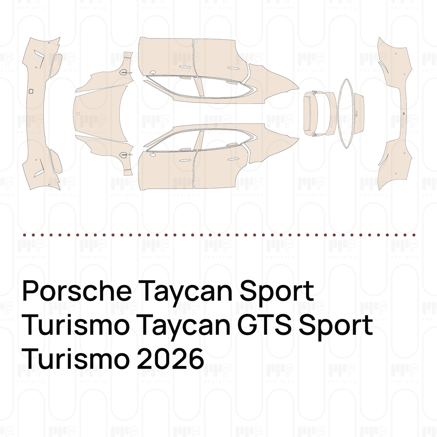 Pre-Cut PPF Porsche Taycan Sport Turismo Taycan GTS Sport Turismo 2026