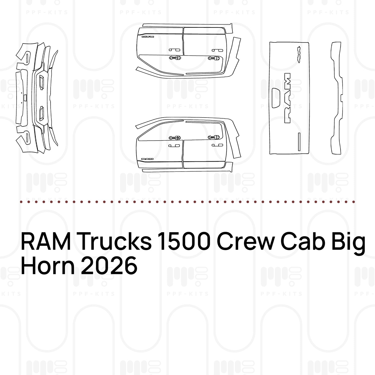 Pre-Cut PPF RAM Trucks 1500 Crew Cab Big Horn 2026
