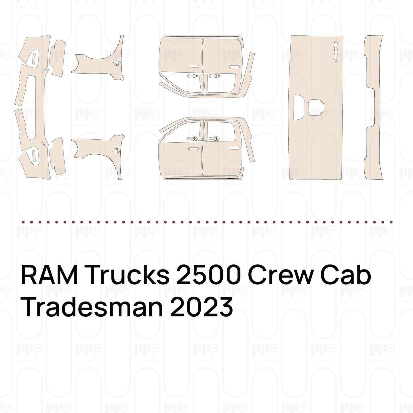 Pre-Cut PPF RAM Trucks 2500 Crew Cab Tradesman 2023