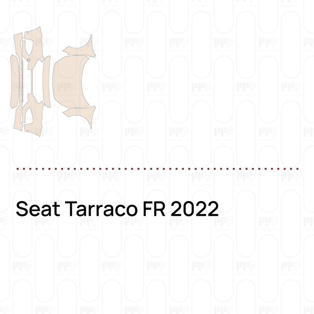 Pre-cut PPF pattern set for the Seat Tarraco FR 2022: outlines of every film piece in the kit.